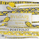 Bulgari. 10 via Condotti, Roma. Portfolio. Ediz. illustrata
