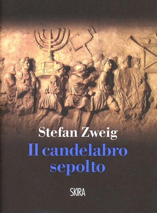 Il candelabro sepolto - Stefan Zweig - copertina