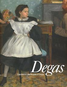 Degas. Capolavori dal Musée D'Orsay
