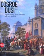 Cosroe Dusi. 1808-1859. Diario. Ediz. illustrata