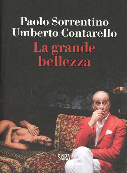 La grande bellezza - Paolo Sorrentino,Umberto Contarello - copertina