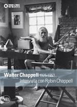 Walter Chappell 1925-1953. Intervista con Robin Chappell