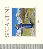 Segantini. Il ritorno a Milano. Ediz. illustrata
