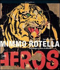 Mimmo Rotella. Décollages e retro d'affiches - copertina