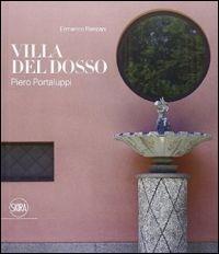 Piero Portaluppi. Villa Del Dosso a Somma Lombardo