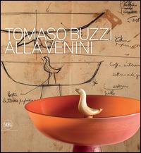 Tomaso Buzzi alla Venini. Ediz. illustrata - copertina