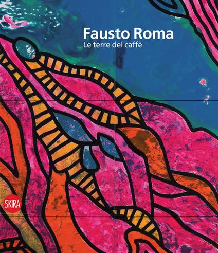 Fausto Roma. Le terre del caffè-Coffee lands. Ediz. bilingue - copertina