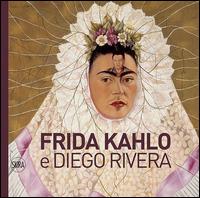 Frida Kahlo. Diego Rivera