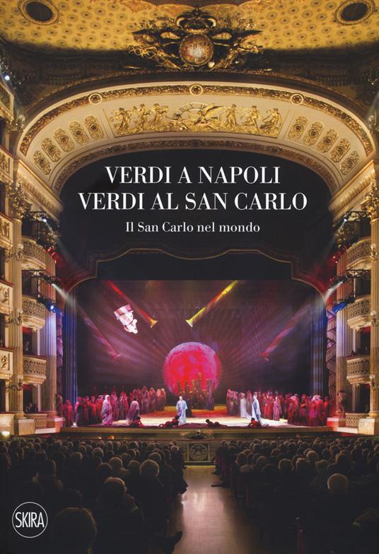 Verdi a Napoli, Verdi al San Carlo. Il San Carlo nel mondo - copertina