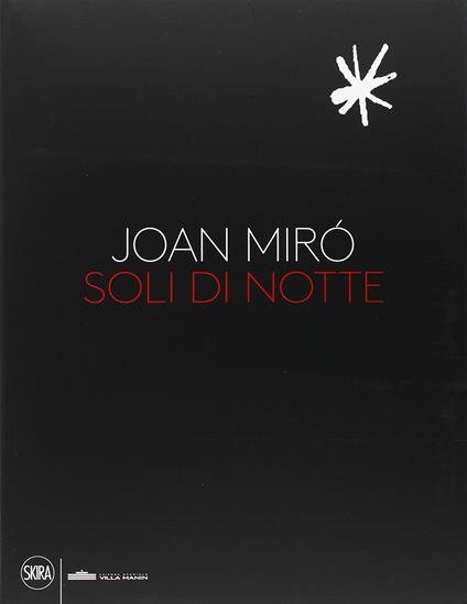 Joan Miró. Soli di notte. Ediz. illustrata - copertina