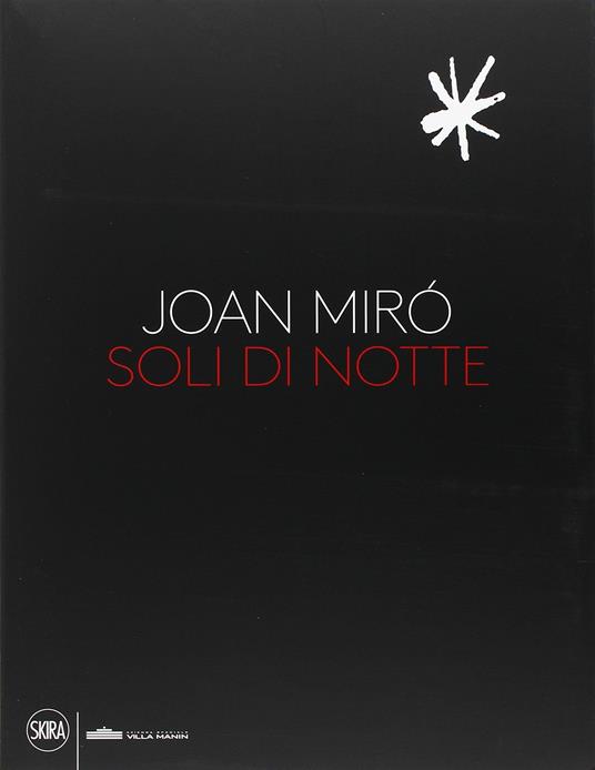 Joan Miró. Soli di notte. Ediz. illustrata - copertina
