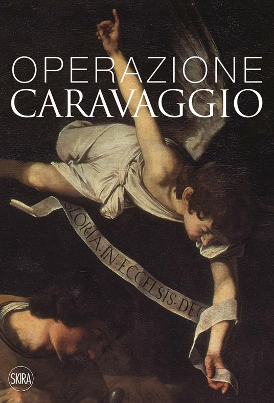 Operazione Caravaggio. Ediz. illustrata - copertina