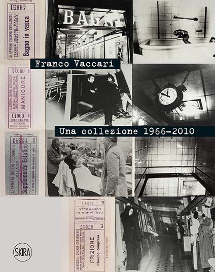 Franco Vaccari. Una collezione 1966-2010. Ediz. italiana e inglese - Luca Panaro - copertina