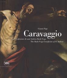 Caravaggio. La crocifissione di Sant'Andrea. Back vega