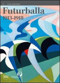 Futurballa 1913-1918