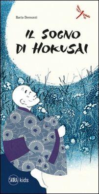Il sogno di Hokusai - Ilaria Demonti - copertina
