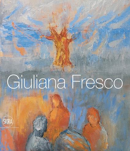 Giuliana Fresco. Ediz. italiana e inglese - copertina