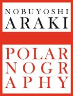 Polarnography. Ediz. italiana e inglese