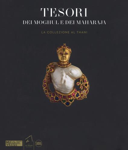 Tesori dei Moghul e maharaja. La collezione Al Thani. Ediz. a colori - copertina