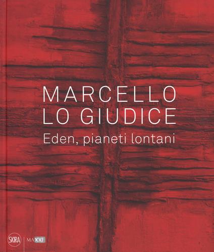 Marcello Lo Giudice. Eden, pianeti lontani. Ediz. a colori - copertina