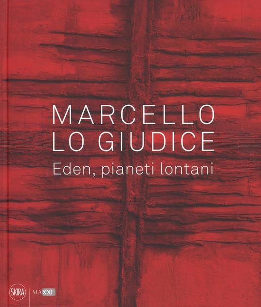 Marcello Lo Giudice. Eden, pianeti lontani. Ediz. a colori - copertina