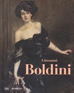 Giovanni Boldini. Genio e pittura. Ediz. a colori
