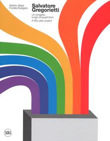 Salvatore Gregorietti. Un progetto lungo 50 anni