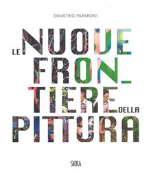 Le nuove frontiere della pittura