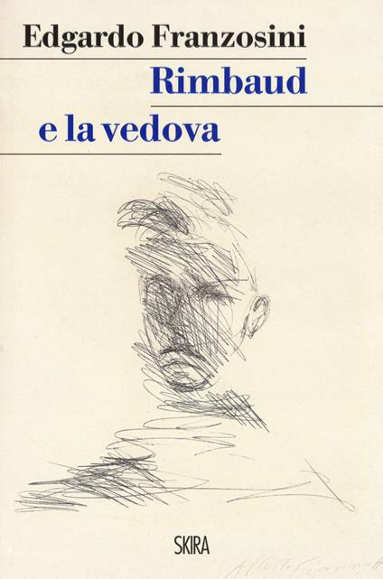 Rimbaud e la vedova - Edgardo Franzosini - copertina