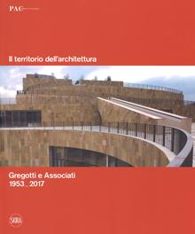 Il territorio dell'architettura gregotti e associati