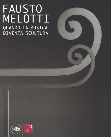 Fausto Melotti. Quando la musica diventa scultura. Ediz. a colori - copertina