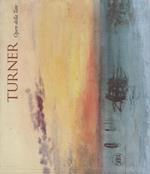 Turner. Opere dalla Tate. Ediz. a colori