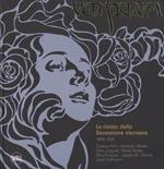 Ver Sacrum. La rivista della Secessione viennese 1898-1903. Gustav Klimt, Koloman Moser, Otto Wagner, Alfred Roller, Max Kurzweil, Joseph M. Olbrich, Josef Hoffmann. Ediz. a colori