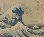 Hokusai Hiroshige. Oltre l'onda. Ediz. a colori