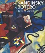 Da Kandinsky a Botero. Tutti in un filo. L'arazzeria Scassa e l'arte del '900. Ediz. a colori