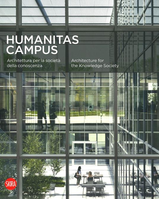 Humanitas campus. Architettura per la società e la conoscenza. Ediz. italiana e inglese - copertina