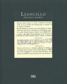 Leoncillo. Piccolo diario 1957-1964. Ediz. illustrata