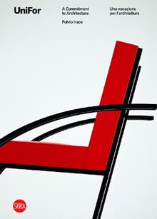 UniFor. Una vocazione per l'architettura. Ediz. italiana e inglese