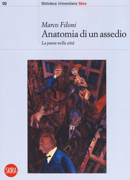 Anatomia di un assedio. La paura nella città - Marco Filoni - copertina