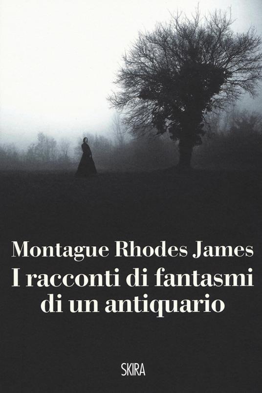 Racconti di fantasmi di un antiquario - Montague Rhodes James - copertina