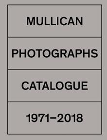 Fotografie. Catalogo 1967-2018. Ediz. inglese e italiana