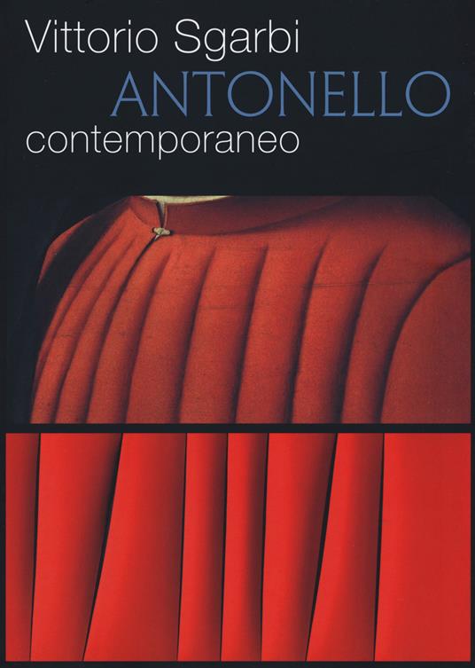 Antonello contemporaneo - Vittorio Sgarbi - copertina