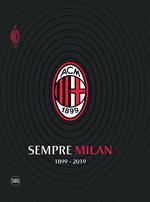 Sempre Milan 1899-2019. Volume maxi formato