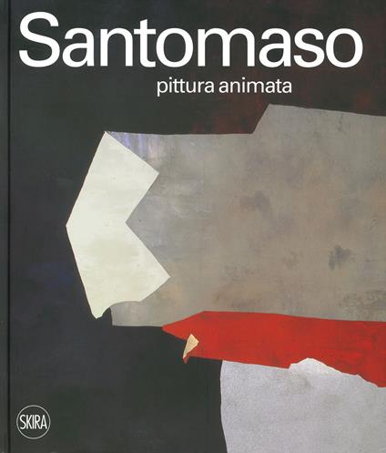 Giuseppe Santomaso. Pittura animata. Ediz. italiana e inglese - copertina