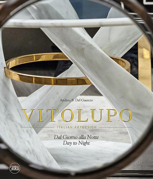 VitoLupo. Italian art design. Dal giorno alla notte. Ediz. italiana e inglese - copertina