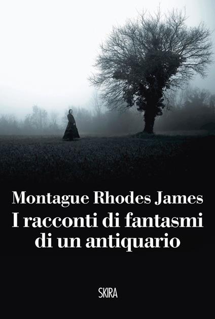 Racconti di fantasmi di un antiquario - Montague Rhodes James,Luca Scarlini,Attilio Veraldi - ebook