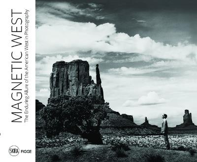 Magnetic West: The Enduring Allure of the American West - Figge Art Museum - cover