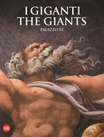 I Giganti-The Giants Palazzo Te. Ediz. a colori