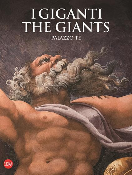 I Giganti-The Giants Palazzo Te. Ediz. a colori - copertina