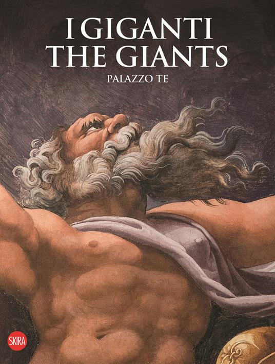 I Giganti-The Giants Palazzo Te. Ediz. a colori - copertina